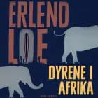 Dyrene i Afrika af Erlend Loe