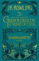 Fantastiske Skabninger - Grindelwalds forbrydelser