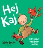 Hej Kaj af Mats Letén