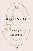 Om ægteskab af Karen Blixen