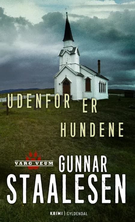 Udenfor er hundene af Gunnar Staalesen