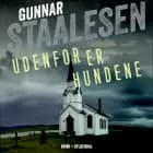 Udenfor er hundene af Gunnar Staalesen