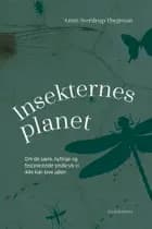 Insekternes planet af Anne Sverdrup-Thygeson