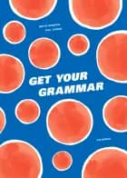 Get Your Grammar af mette hermann og Poul Tornøe