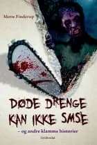 Døde drenge kan ikke sms'e