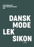 Dansk modeleksikon - mørkegrøn af Mads Nørgaard og Anne Christine Persson