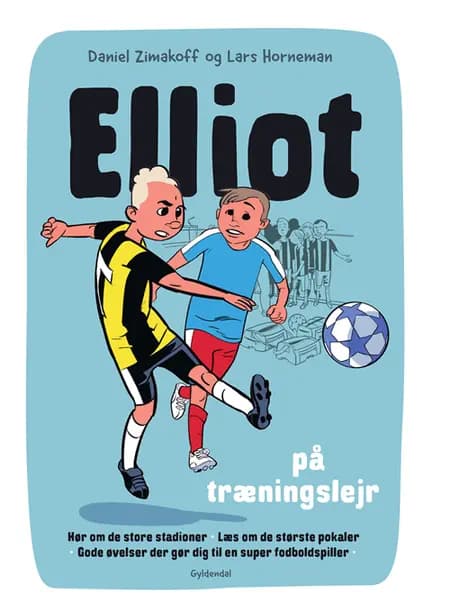 Elliot på træningslejr af Daniel Zimakoff