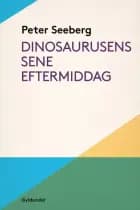 Dinosaurusens sene eftermiddag