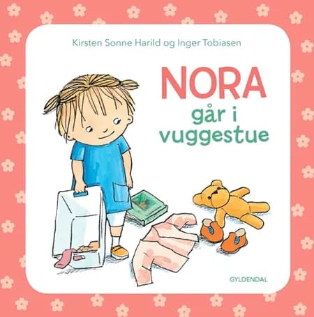 Nora går i vuggestue af Kirsten Sonne Harild