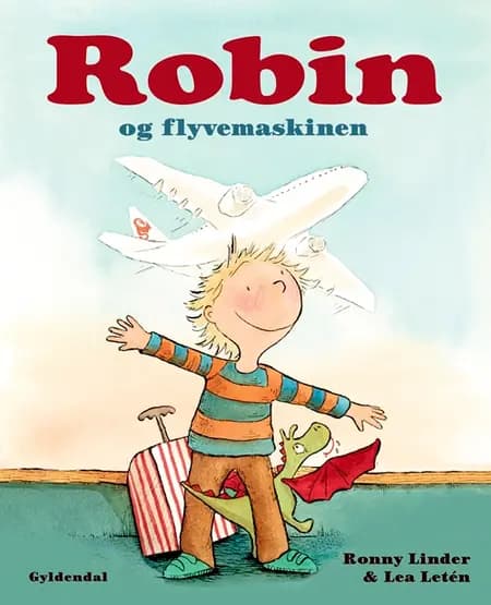 Robin og flyvemaskinen af Ronny Linder