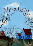 Hul igennem. Nina tør alt