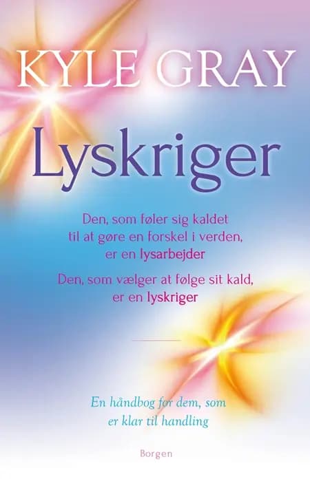 Lyskriger af Kyle Gray