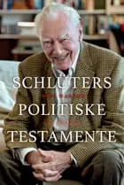 Schlüters politiske testamente