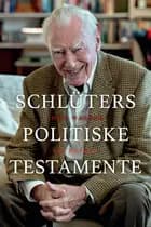 Schlüters politiske testamente