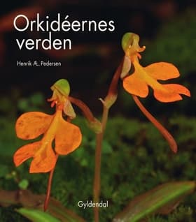 Orkidéernes verden af Henrik Ærenlund Pedersen