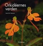 Orkidéernes verden af Henrik Ærenlund Pedersen