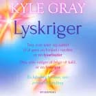 Lyskriger af Kyle Gray