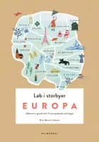 Løb i storbyer - Europa af Else Marie Lehman
