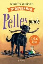 Dyrevenner - Pelles pinde af Margareta Nordqvist