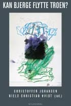 Kan bjerge flytte troen af Niels Christian Hvidt og Christoffer Johansen