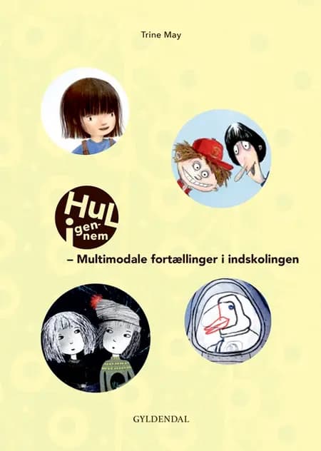 Hul igennem. Vejledning af Trine May