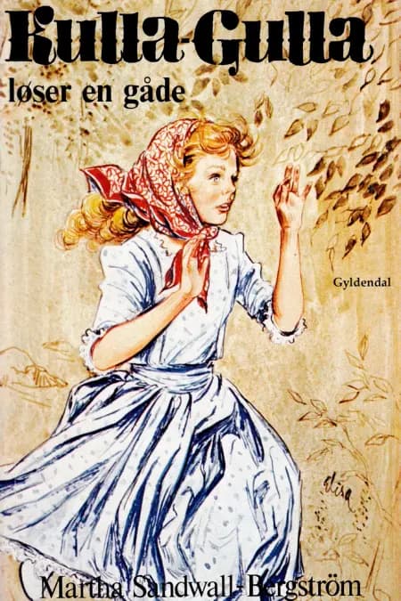 Kulla-Gulla løser en gåde af Martha Sandwall-Bergström