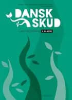 DanskSkud 5. Lærervejledning