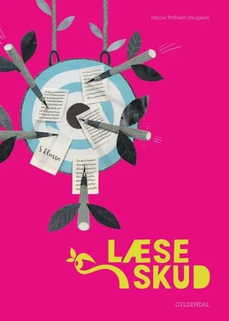LæseSkud 5. klasse af Hanne Trebbien Daugaard