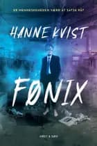 Fønix af Hanne Kvist