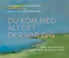Du kom med alt det der var dig