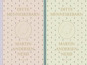 Ditte Menneskebarn 1-2 af Martin Andersen Nexø