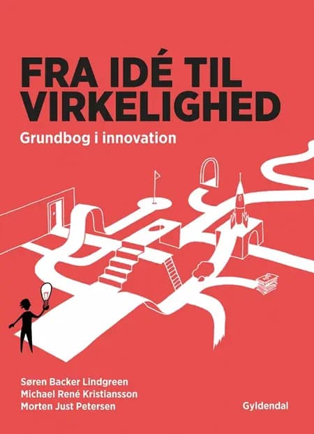Fra ide til virkelighed af Michael René Kristiansson
