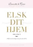 Elsk dit hjem af Ranvita la Cour