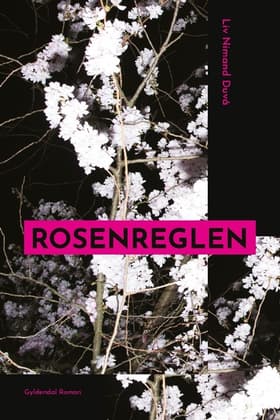Rosenreglen af Liv Nimand Duvå