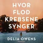 Hvor flodkrebsene synger af Delia Owens