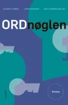Ordnøglen elevbog af Elisabeth Arnbak, Anna Steenberg Gellert og Signe Wischmann