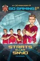Go Gaming 3 - Strats eller snyd