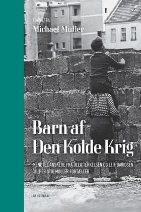 Barn af Den Kolde Krig af Michael Müller