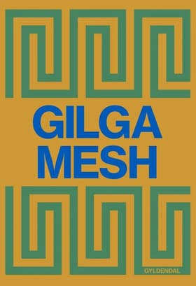 Gilgamesh af Ingen Forfatter