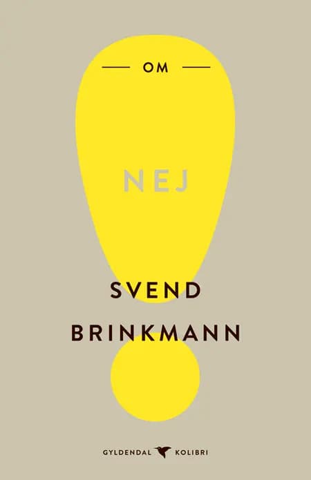 Om nej af Svend Brinkmann