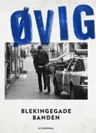 Blekingegadebanden 1 & 2 af Peter Øvig Knudsen