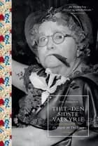 Thit - den sidste valkyrie af Jens Andersen