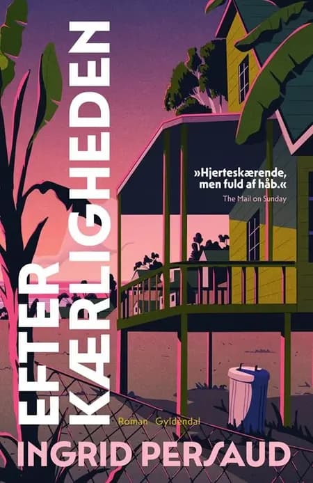Efter kærligheden af Ingrid Persaud