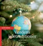 Verdens juletraditioner af Sofie Maria Brand
