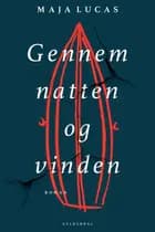 Gennem natten og vinden