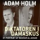 Diktatoren i Damaskus af Adam Holm