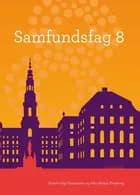 Samfundsfag 8 af Julie Blicher Trojaborg og Anders Stig Christensen
