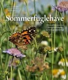Sommerfuglehave af Michael Stoltze, Susan Trolle og Mona Klippenberg