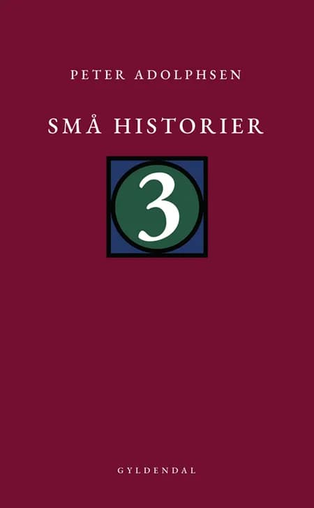 Små historier 3 af Peter Adolphsen