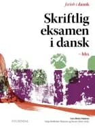 Skriftlig eksamen i dansk hhx af Lars Holst Madsen